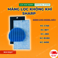 Màng lọc không khí  Sharp KC-150, KC-80Y, KC-Z80, KC-BX80, KC-W80. Màng lọc thay thế mới 100%, lọc bụi mịn, màng khử mùi