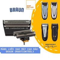 Màng Lưỡi Dao Máy Cạo Râu Braun SmartControl3 310 4875 4876 4845 4835 4815 [ Shop Đức Vân ]