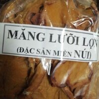 Măng lưỡi lợn 1kg