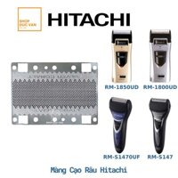 Màng Lưới Máy Cạo Râu Hitachi Model RM-1850UD RM-1800UD RM-180 BM-S10 RM-S147UF RM-S147 [ Shop Đức Vân ]