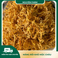 Măng rối khô rừng Mộc Châu loại măng lá phơi nắng tự nhiên, măng ngon loại 1 chỉ có phần non