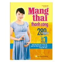 Mang Thai Thành Công 280 Ngày  Mỗi Ngày Đọc Một Trang