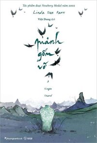 Mảnh Gốm Vỡ Giải Newbery Medal 2002