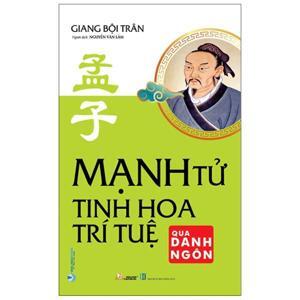 Mạnh Tử- Tinh hoa trí tuệ qua danh ngôn