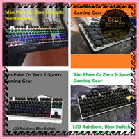 MANTOSIMPLE ➡️ Nâng Cao Hiệu Suất Gaming với Bàn Phím Cơ Zero E-Sports TKL 87 / Fullsize 104 phím LED Rainbow, Blue Swit