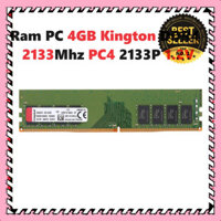 MANTOSIMPLE ➡️ Ram 4GB DDR4 ( Kington ) Bus 2133Mhz PC4 2133P 1.2V Dùng Cho Máy Tính Để Bàn PC Desktop