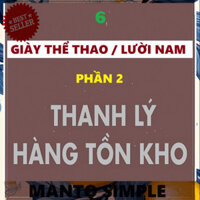 MANTOSIMPLE ➡️ ( XẢ KHO LẺ SIZE - số 6 ) Giày thể thao sneaker , giày lười slipon NAM mới đẹp còn ít lẻ size các mã ,hàn