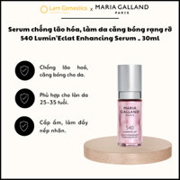 [Maria Galland] Serum chống lão hóa, làm da căng bóng rạng rỡ 540 Lumin'Eclat Enhancing Serum _ 30ml