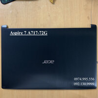 Mặt A Cho Laptop Acer Aspire 7 A717-72G ZIN - Vỏ Thay thế Dành Cho Laptop acer - Chính Hãng