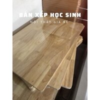 Mặt bàn gỗ cao su tự nhiên 60x80 loại dày 17mm