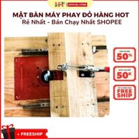 Mặt Bàn Máy Phay Đỏ - Mặt Bàn Máy Soi Cầm Tay Cốt 12.7mm Dùng Để Chế Tạo Mặt Bàn Máy Phay