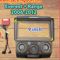 Mặt dưỡng Ford Everest + Ranger 2006 - 2012, 9 inch kèm jack nguồn //