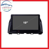 MẶT DƯỠNG LẮP DVD ANDROID CHO XE MAZDA CX5 2014-2015
 10INCH CÓ JACK NGUỒN ZIN