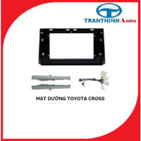 Mặt dưỡng lắp màn hình cho xe Toyota Cross. Mặt nạ tap-lo lắp màn hình dvd android 10inch cho xe oto