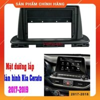 MẶT DƯỠNG LẮP XE KIA CERATO 2019 9INCH- CÓ JACK NGUỒN ZIN [New]