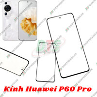 Mặt kính Huawei P60 Pro ( mặt kính ép cho huawei p60 pro )