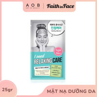 Mặt Nạ Cấp Ẩm, Làm Dịu Da FAITH IN FACE I NEED RELAXING CARE MASK 25g - HSD 24022022