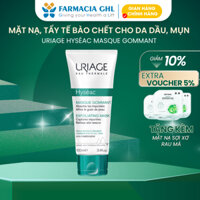 Mặt Nạ, Tẩy Tế Bào Chết Cho Da Dầu, Mụn URIAGE HYSÉAC MASQUE GOMMANT 100ml