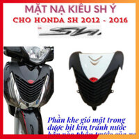 Mặt Nạ Trang Trí Sh 2012 - Sh 2016. Sh 125/150i Kiểu Sh Ý Nhựa ABS Cao Cấp Đẹp Bền - Mẫu 1 Mảnh