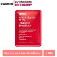 Mặt nạ trị mụn dưỡng trắng da làm mờ vết thâm By Wishtrend Natural Vitamin C 21.5 Enhancing Sheet Mask 23g