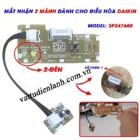 Mắt nhận điều hoà dành cho máy lạnh DAIKIN model 3P247680, bo mạch điện tử, vỉ tính hiệu 2 đèn 2 mảnh