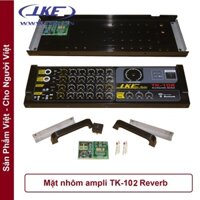 Mặt nhôm ampli TK-102 kèm quai nhôm