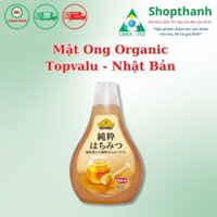 Mật Ong Hữu Cơ Topvalu Nhật Bản 500g -  Sản Phẩm Tự Nhiên Dành Cho Sức Khỏe và Sắc Đẹp {Shop Thanh Kho Tã Nhật}