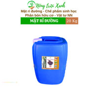 Mật rỉ đường, rỉ mật, Can 20kg đậm đặc loại 1, ủ đạm cá, men tỏi, ủ cỏ, ủ phân chuồng