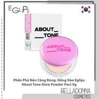 [MÀU HỒNG] Phấn Phủ Nén Căng Bóng, Hồng Hào Eglips About Tone Glow Powder Pact 9g