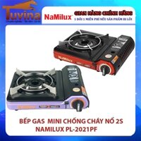 [Mẫu Mới] Bếp Ga Bếp Gas Mini Namilux 2S Chống Cháy Nổ PL-2021PF - Hàng Chính Hãng (Bảo Hành 12 Tháng)
