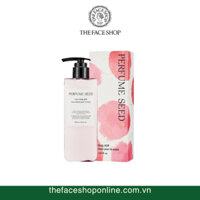 (Mẫu mới) Sữa Dưỡng Thể Hương Nước Hoa Perfume Seed Velvet Body Milk The FAce Shop 300ml