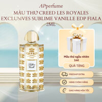 Mẫu thử Creed Les Royales Exclusives Sublime Vanille EDP Fiala 2ml - Apperfume Official Store