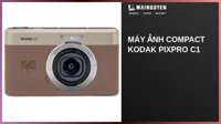 Máy ảnh Compact Kodak Pixpro C1