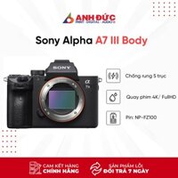 Máy ảnh Sony Alpha A7 III Body Chính hãng, Tặng thẻ nhớ Sony 64GB