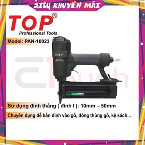 Máy bắn đinh Top PAN-10023