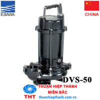 Máy bơm chìm nước thải Ebara 50 DVS 51.5 2Hp 380V 3pha