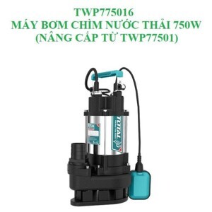 Máy bơm chìm nước thải Total TWP775016