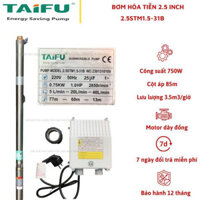 Máy bơm hỏa tiễn 750W (1HP) (2.5" Ø60 thả ống 76) thân inox 304 có hộp tụ đi kèm TAIFU  - Bơm thả chìm giếng khoan