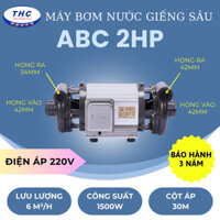 MÁY BƠM HÚT GIẾNG SÂU ABC 2HP – 220V
