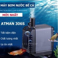 Máy Bơm Nước Cho Bể Cá ATMAN AT306 Loại tốt, Yên Tĩnh, Công Suất Lớn, Tiết kiệm điện, Bền bỉ, An Toàn Tuyệt Đối