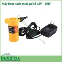 Máy bơm nước mini giá rẻ 12V 30W