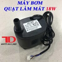 Máy bơm quạt làm mát các loại - 18w