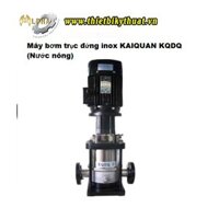 Máy bơm trục đứng inox KAIQUAN KQDQ50-16-28