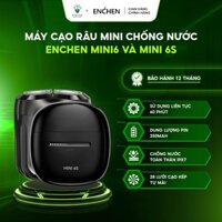 Máy Cạo Râu Chống Nước Enchen Mini 6/6S Đầu Cạo 2D Nổi Lưỡi Dao Kép Tự Mài Siêu Mỏng Pin Liên Tục 60 Phút