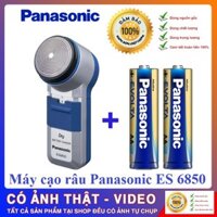 Máy Cạo Râu Panasonic ES6850 Nhập Khẩu Thái Lan tặng kèm 2 pin Panasonic [ Cam Kết Chính Hãng Video Ảnh Thật ]