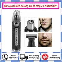 Máy cạo râu tỉa lông mũi đa năng 2 in 1 Kemei 6511