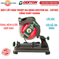 Máy cắt bàn trượt đa năng Dekton DK - CBT185 công suất 1500w tặng kèm lưỡi cắt hợp kim