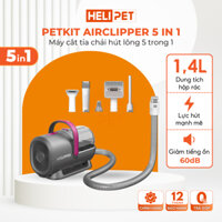 Máy Cắt Hút Lông Chó Mèo Đa Năng PETKIT AirClipper 5 in 1 Bảo Hành 12 Tháng