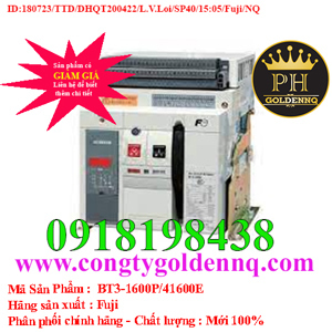 Máy cắt không khí ACB Fuji BT3-1600P/41600E 1600A 65kA 4P