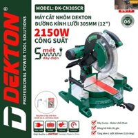 Máy Cắt Nhôm Dekton DK-305 Công Suất 2150w, Bảo Hành 6 Tháng, Cam Kết Chính Hãng, máy giá xuất xưởng